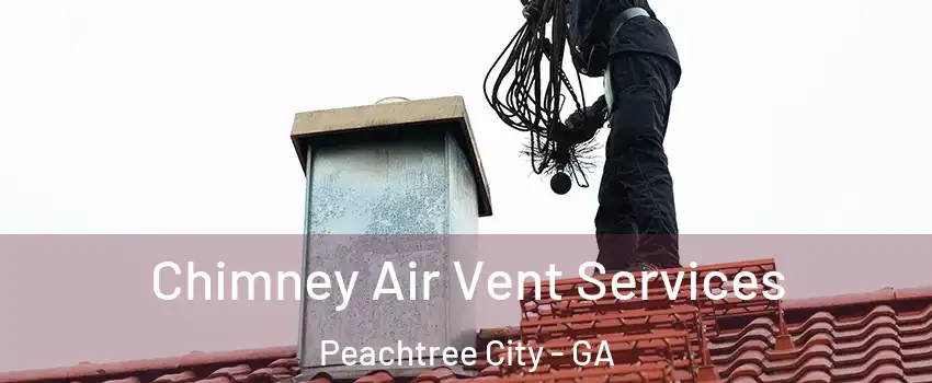  Chimney Air Vent Services Peachtree City - GA