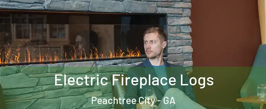 Electric Fireplace Logs Peachtree City - GA