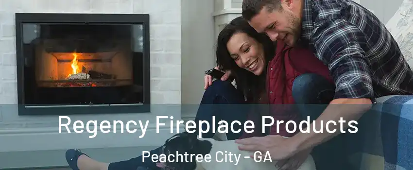  Regency Fireplace Products Peachtree City - GA